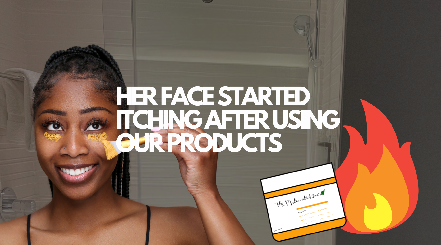She Loved Our Products… Until Her Face Started Itching