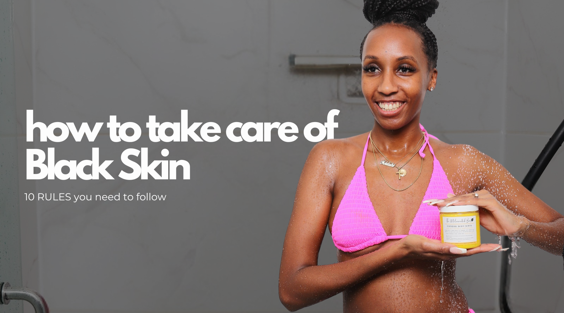 How to take care of Black Skin (10 Rules you should never break)